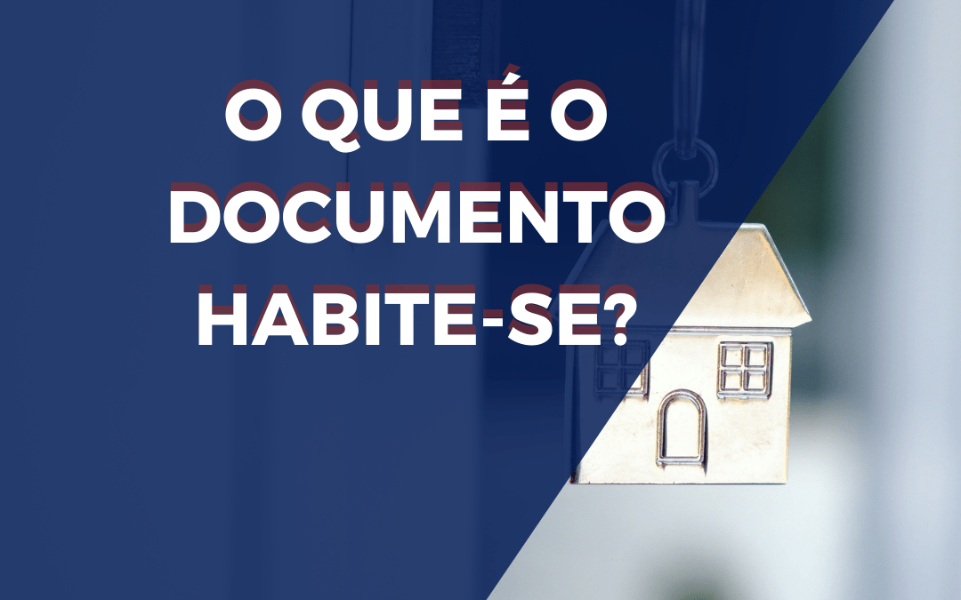 O que é o documento Habite-se?