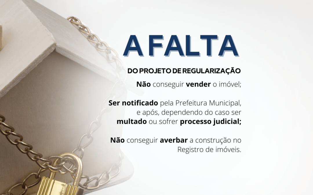 Não realizei projeto de regularização…